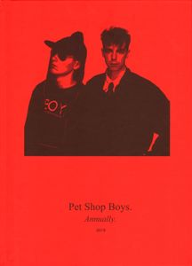 Pet Shop Boys. Annually. 2019