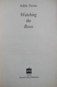 Watching the Roses