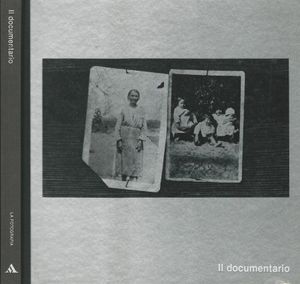 La fotografia: Il documentario