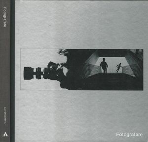 La fotografia: Fotografare