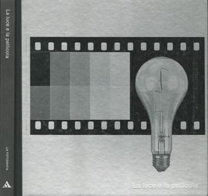 La fotografia: La luce e la pellicola