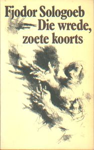Die wrede, zoete koorts