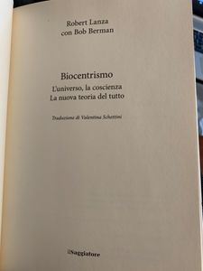 Biocentrismo. L'universo, la coscienza. La nuova teoria del tutto.