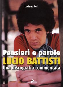 Pensieri e parole - Lucio Battisti - Una discografia commentata