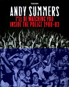 I'll be watching you - Inside The Police 1980-83