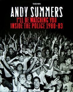 I'll be watching you - Inside The Police 1980-83