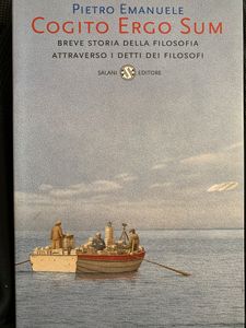 Cogito ergo sum. Breve storia della filosofia attraverso i detti dei filosofi