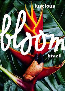 bloom - luscious - brasil