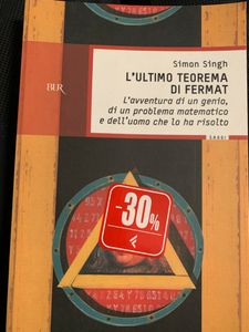 L'ultimo teorema di Fermat. L'avventura di un genio, di un problema matematico e dell'uomo che lo ha risolto