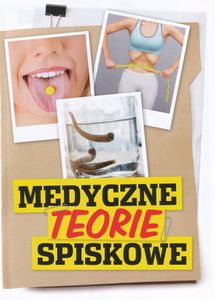 Medyczne Teorie Spiskowe. Super Album 4/2019