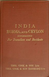 India Burma and Ceylon: Information for travellers and Residents