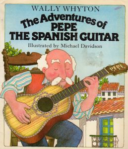 The Adventures Of Pepe The Spanish Guitar