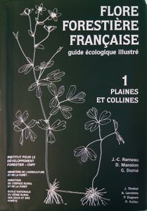 Flore forestière française, guide écologique illustré. 1 Plaines et collines.