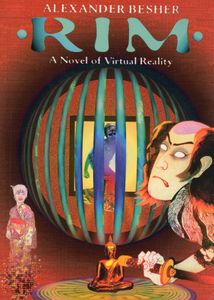 Rim: A Novel Of Virtual Reality
