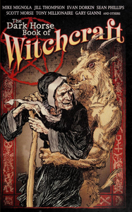 The Dark Horse Book of Witchcraft