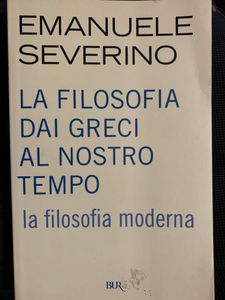 La filosofia dai Greci al nostro tempo. La filosofia moderna