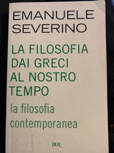 La filosofia dai Greci al nostro tempo. La filosofia contemporanea