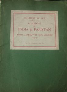 Exhibition of Art from the Dominions of India & Pakistan