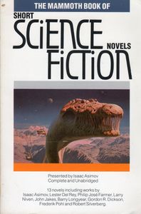 The Mammoth Book of Short Science Fiction Novels