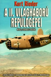 A II. világháború repülőgépei