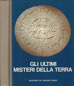 Gli ultimi misteri della Terra