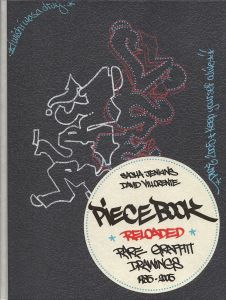 Piecebook Reloaded: Rare Graffiti Drawings 1985-2005