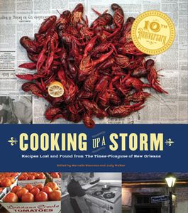 Cooking Up a Storm: Recipes Lost and Found from The Times-Picayune of New Orleans (10th Anniversary)