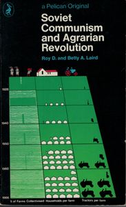 Soviet Communism and Agrarian Revolution