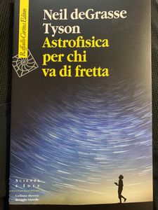 Astrofisica per chi va di fretta