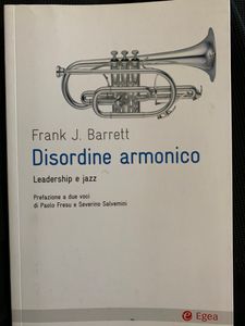 Disordine armonico. Leadership e jazz