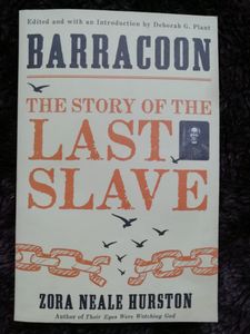 Barracoon: The Story of the Last Slave