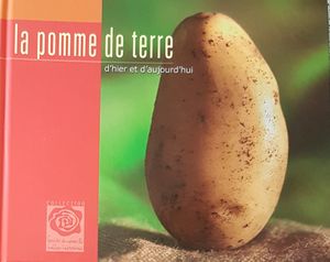 La pomme de terre d'hier et d'aujourd'hui