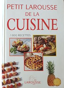 Petit Larousse de la cuisine