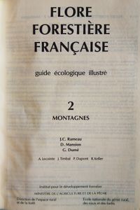 Flore forestière française, guide écologique illustré. 2 Montagnes