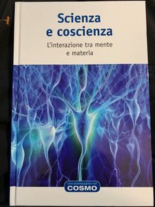 Scienza e coscienza. L'interazione tra mente e materia