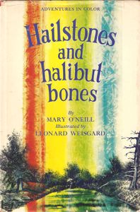 Hailstones And Halibut Bones