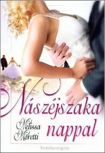 Nászéjszaka nappal