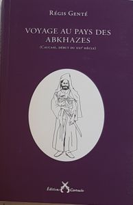 Voyage au pays des Abkhazes