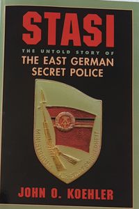 Stasi - The Untold Story of the East German Secret Police