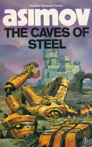 The Caves of Steel