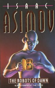 The Robots of Dawn