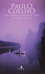 Ser como o rio que flui