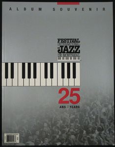 Album Souvenir, Festival International De Jazz De Montréal : 25 ans / Years 