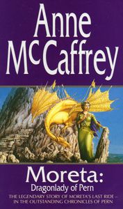 Moreta: Dragonlady of Pern