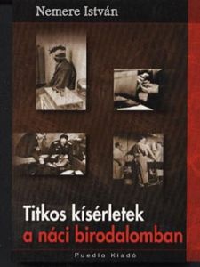 Titkos kísérletek a náci birodalomban