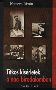 Titkos kísérletek a náci birodalomban