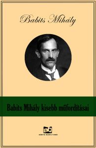 Babits Mihály kisebb műfordításai