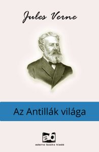 Az Antillák világa
