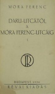 Daru utcától a Móra Ferenc utcáig