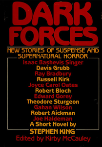 Dark Forces: New Stories of Suspense and Supernatural Horror